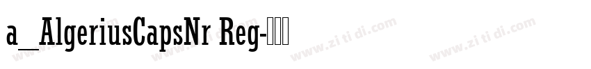 a_AlgeriusCapsNr Reg字体转换